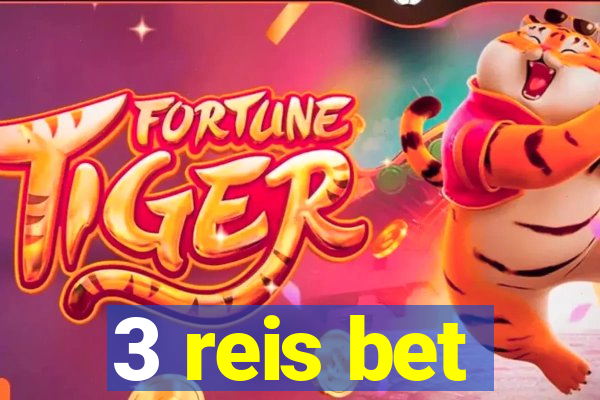 3 reis bet